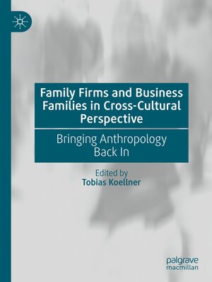 cover image of Family Firms and Business Families in Cross-Cultural Perspective